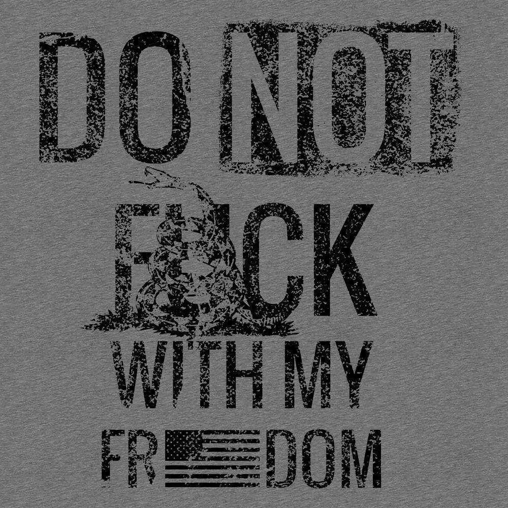 Women's Do Not F*ck With My Freedom Slim Fit T-Shirt